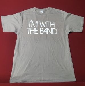 I'm with the Band (Gray) T-shirt